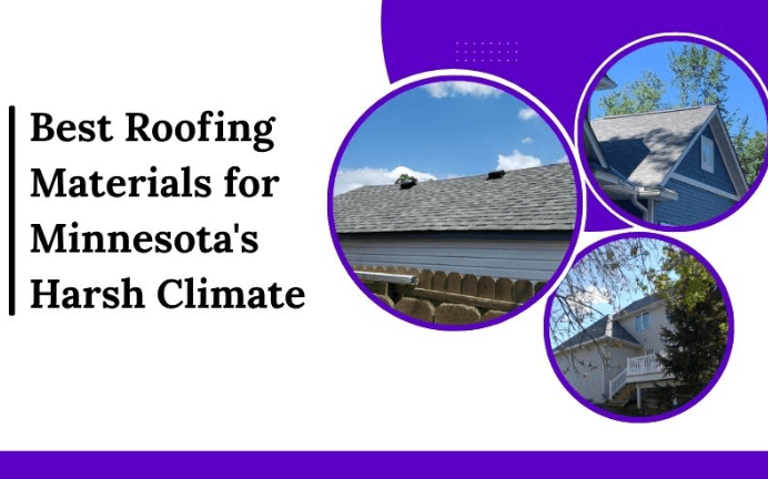 Best Roofing Materials for Minnesota's Harsh Climate