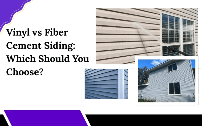 Vinyl vs Fiber Cement Siding: Which Should You Choose?